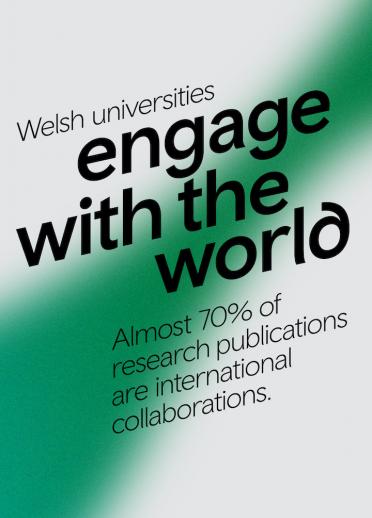 Welsh universities engage with the world. Almost 70% of research publications are international collaborations